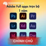 Adobe full apps (trọn bộ) Chính Chủ 1 năm