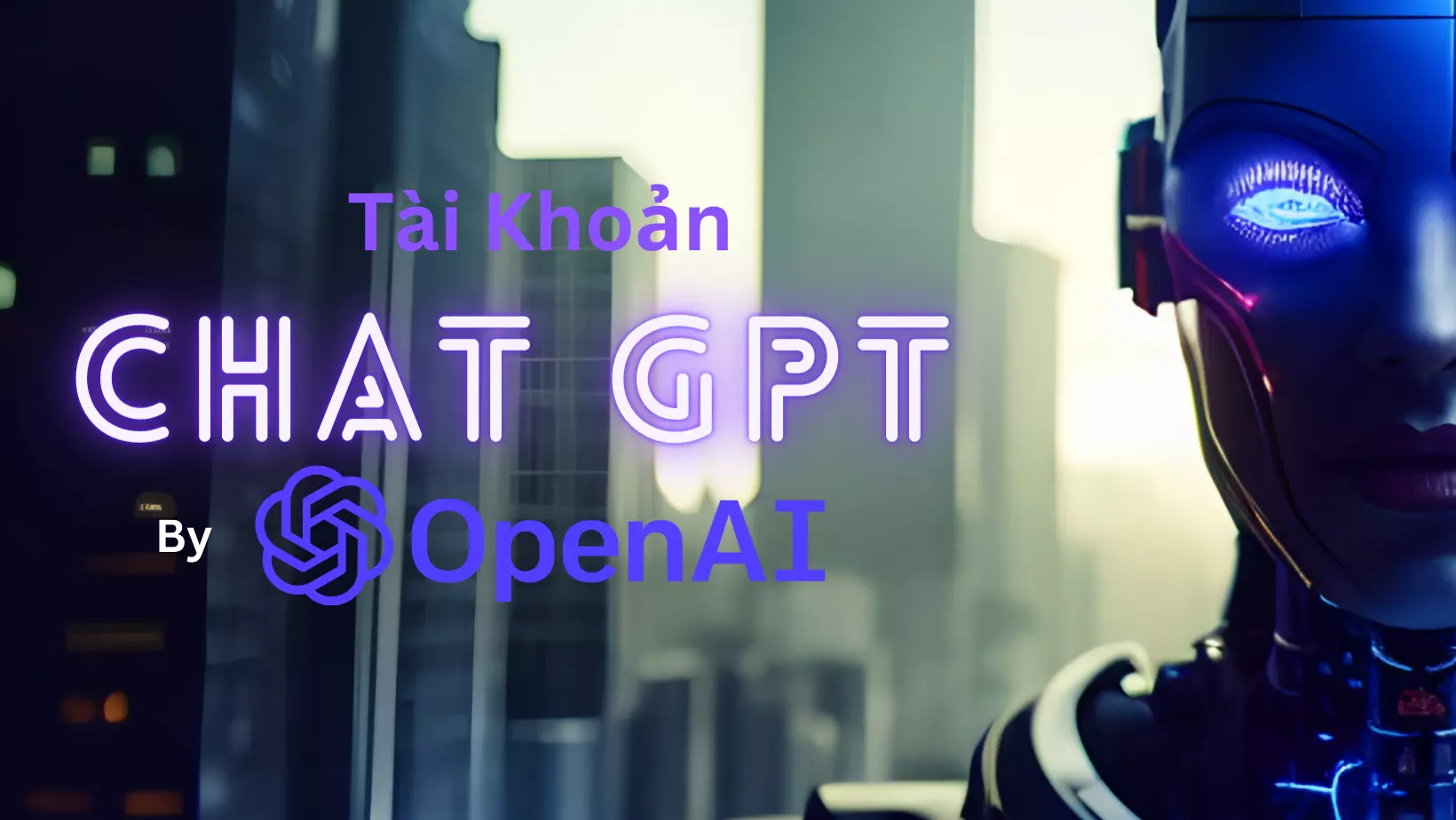 Tài Khoản Chat GPT
