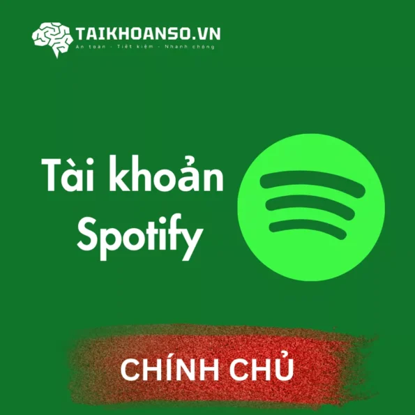 Tài khoản nghe nhạc Spotify Premium Chính Chủ